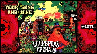 CULPEPER´S ORCHARD  Your Song And Mine [upl. by Yehudit]