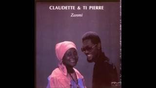 Claudette Et Ti Pierre LP Zanmi 1984 B1 Zanmi [upl. by Dlanor309]