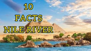 Facts about Nile river in English  about Nile river [upl. by Grace]