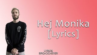 PewDiePie  Hej Monika Remix by Party In Backyard Lyrics [upl. by Leakim894]