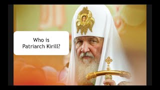 Who is Patriarch Kirill [upl. by Ahsial78]