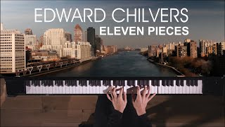 ELEVEN PIECES Edward Chilvers [upl. by Ahsenit21]