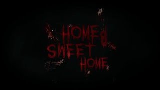 Home Sweet Home  Official Trailer [upl. by Netnilc]