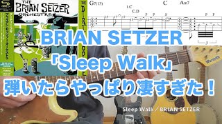 BRIAN SETZER Sleep Walk GuitarTAB↓ [upl. by Timon]