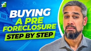 How to Buy a Pre Foreclosure Step by Step [upl. by Shelley]