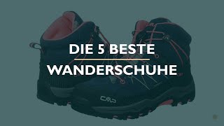 Die 5 Beste Wanderschuhe Test [upl. by Irme]