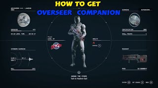 Starfield How to get the Overseer companion 2024 [upl. by Fanchan]