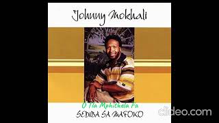 O Tla Mphithela Fa  Johnny Mokhali [upl. by Lativa]