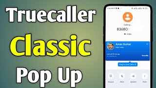 Truecaller Classic Pop Up  Truecaller Popup Not Working [upl. by Butterworth]