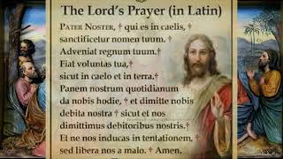 Pater Noster in Latin [upl. by Columbus]