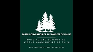 Maine Diocesan Convention 2024 Building and Supporting Strong Communities of Faith [upl. by Ahsirkal]