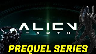 ALIEN EARTH Alien Prequel FX Series Wraps Production Details Revealed [upl. by Erika]