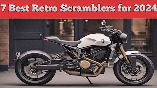 7 Best Retro Scramblers For 2024 [upl. by Siana]