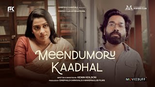 Meendumoru Kaadhal  Short Film  Tamil Short Movie  Dayyana Hameed  Biju Kurup  Kenin Keilson [upl. by Eelarbed]