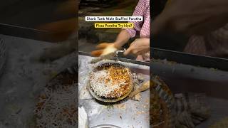 Shark Tank Wala Pizza Paratha surat sharktank paratha streetfood suratfood [upl. by Hendrix]