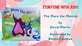 READ ALOUD Childrens Book  The More The Merrier [upl. by Phippen]