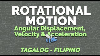 Rotational Motion  Angular amp Tangential Velocity  Physics TagalogFilipino [upl. by Leonore]