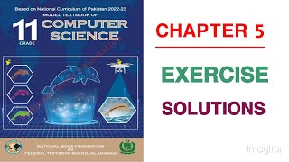 Computer Science Class 11 NBF Chapter 5 EXERCISE Questions Answers fbise [upl. by Henni]