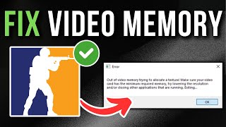 How To Fix CS2 Out Of Video Memory Trying To Allocate A Texture [upl. by Healy]