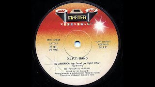 DJFT Band – In America Go Head Go High Instrumental Version Vin 12 ITA 1982 [upl. by Nida]