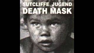 Sutcliffe Jügend  Death Mask Full Album [upl. by Eiryt480]