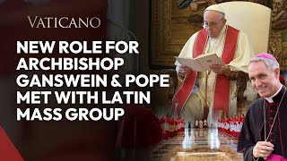 Vatican News  New Role for Archbishop Ganswein amp Pope Met with Latin Mass Group [upl. by Oretos254]