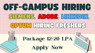 Off Campus Jobs 2024 Siemens Adobe LinkedIn Optum Hiring Freshers Package 1220 LPA  Lets Code [upl. by Annaxor]