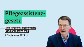 Bundesgesundheitsminister Prof Karl Lauterbach zum Pflegeassistenzgesetz [upl. by Montanez]