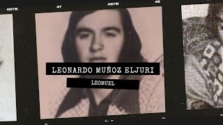 Documental Leonardo Muñoz Eljuri  Varias Entrevistas [upl. by Eatnoj]