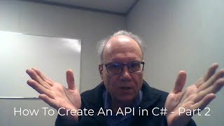 How To Create An API in C  Part 2 [upl. by Lorrad]