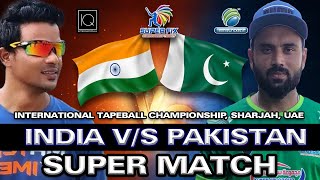 INDIA VS PAKISTAN  TAPE BALL CRICKET CHAMPIONSHIP [upl. by Nillor]