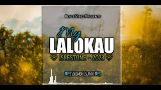 LALOKAU  ISLESTONE  2023  SOLOMON ISLAND MUSIC 🇸🇧 [upl. by Haeli235]