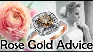 Rose Gold Engagement Rings History Comparison Advice  Rose Engagement Ring [upl. by Sisenej]