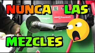 QUE LE PASA A MI COCHE SI MEZCLO GASOLINA MAGNA Y PREMIUM [upl. by Niamert]