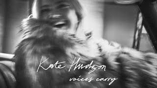 Kate Hudson  Voices Carry Official Audio [upl. by Notsae]