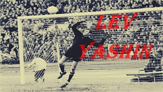 Lev Yashin LEGEND  The Best Saves amp Moments amp Emotions [upl. by Gleda]