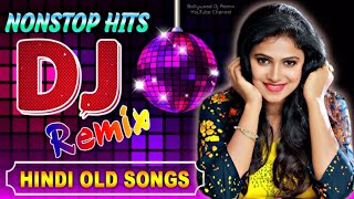 Hindi Non stop Songs 2020 Colection  Hindi Old Song Dj Remix  Nonstop Best Old Hindi Dj Remix 2020 [upl. by Namrej743]