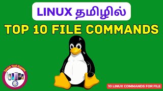 Top 10 Linux Commands for Files  Linux in Tamil [upl. by Ettenowtna446]