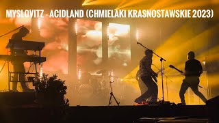 Myslovitz  Acidland 19082023 r Chmielaki Krasnostawskie 2023 [upl. by Odlonra]