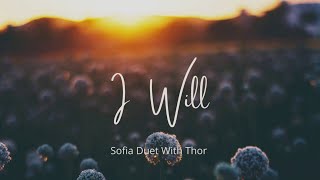 Sofia  I Will Duet With Thor Official Audio [upl. by Porte]