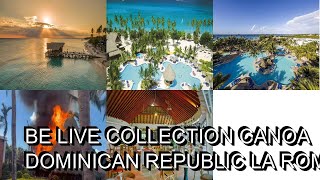 Be Live Collection Canoa All Inclusive Bayahibe Dominican Republic [upl. by Andi]