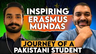 Inspiring Erasmus Mundus Journey of a Pakistani Student  How to Win European Scholarship 2024 [upl. by Samy458]