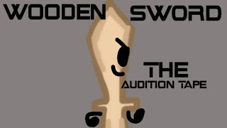 Object Isle Wooden Sword’s Audition Tape [upl. by Leah]