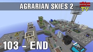 Agrarian Skies 2 E103  The Ultimate Quest [upl. by Rosalynd]