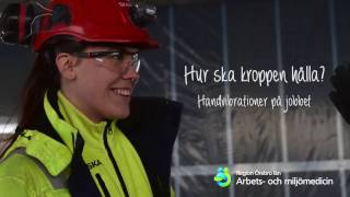 Hur ska kroppen hålla  handvibrationer på jobbet [upl. by Ardekahs941]