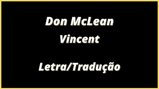 Don McLean  Vincent Legendado  Letra e Tradução [upl. by Alber]