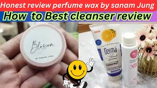 honest review perfume wax by sanam Jung perfume wax review how to best cleanser [upl. by Lyram866]