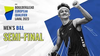 Mens Boulder amp Lead semifinal  Laval 2023 [upl. by Josh]