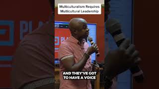 Multiculturalism Requires Multicultural Leadership shorts [upl. by Emmye]