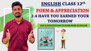 Class 12th  Have you earned your tomorrow in hindi  poem by Edgar Guest [upl. by Eikcin]